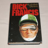 Dick Francis Kuumaa rahaa